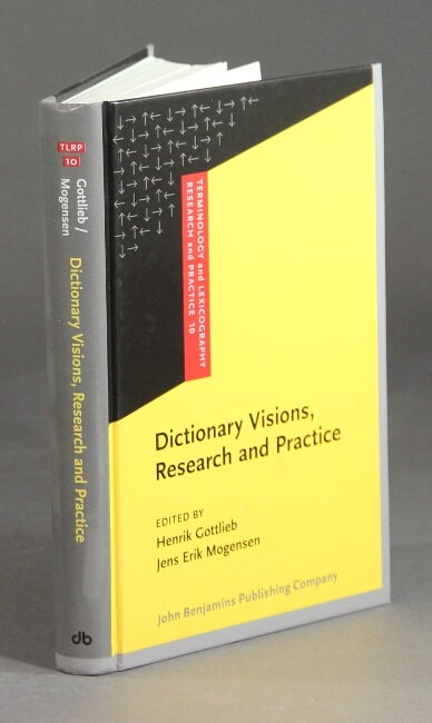 Item #32556 Dictionary Visions Research and Practice: Selected Papers from the 12th International Symposium on Lexicography Copenhagen 2004. Henrik Gottlieb, Jens Erik Mogensen.