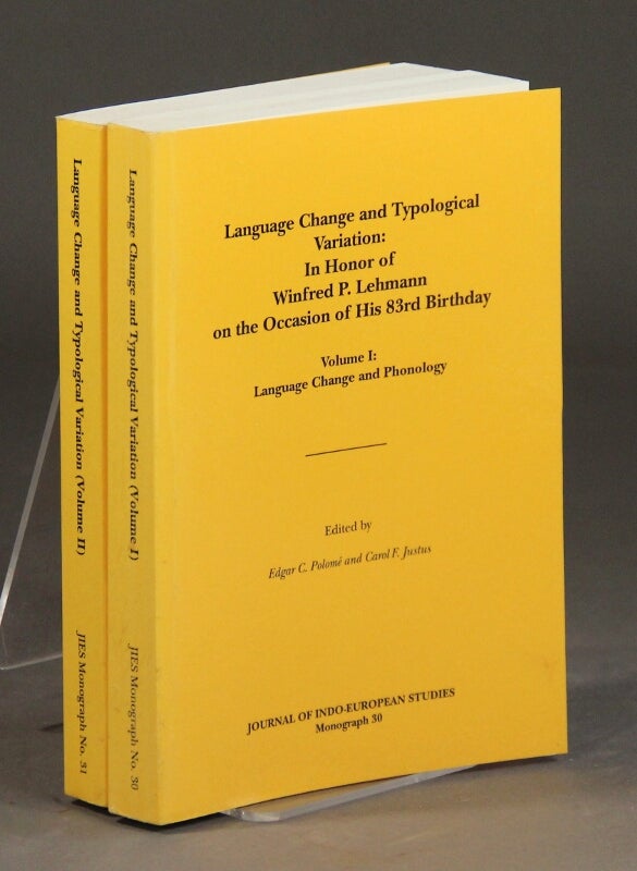Item #32687 Language change and typological variation: in honor of Winfred P. Lehmann on the occasion of his 83rd birthday. Edgar C. Polomé, Carol F. Justus.