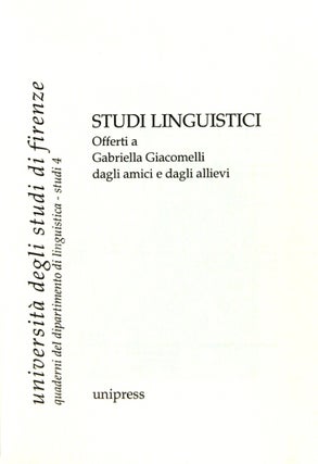 Studi linguistici offerti a Gabriella Giacomelli dagli amici e dagli allievi