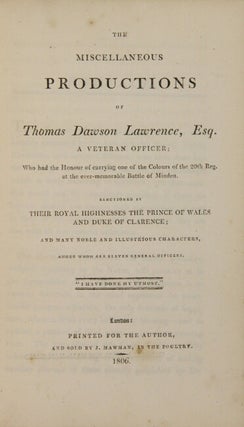 The miscellaneous productions of Thomas Dawson Lawrence, Esq. a veteran officer; who had the honour of carrying one of the colours of the 20th Regiment at the ever-memorable battle of Minden...