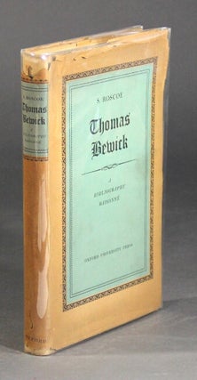 Item #32841 Thomas Bewick. A bibliography raisonné of editions of the General History of...