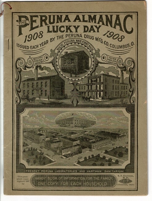 Item #33532 Peruna almanac lucky day 1908. Peruna Drug Manufacturing Company.
