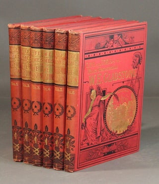 Item #3359 The life and times of the Right Honourable William Ewart Gladstone. George Barnett Smith