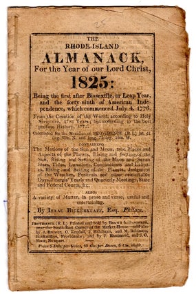 Item #33661 The Rhode-Island almanack, for the year of Our Lord Christ 1825. Isaac Bickerstaff