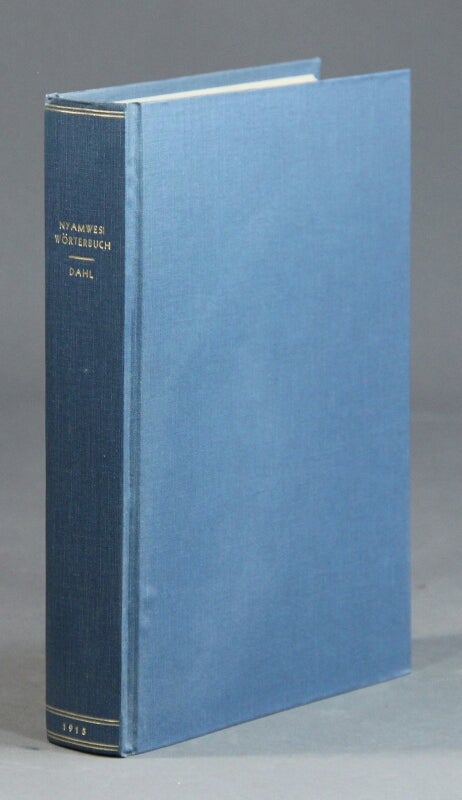 Item #33754 Nyamwesi-wörterbuch, unter mitarbeit seiner kollegen ausgearbeitet. Edmund Dahl.