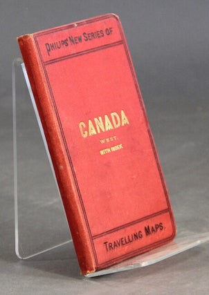 Item #33797 Philips' companion maps for tourists and travellers. Canada--West. With index