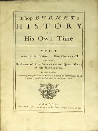 Item #33819 Bishop Burnet's History of his own time. GILBERT BURNET