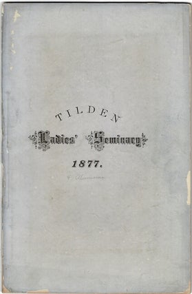 Item #33839 Catalogue of the officers, instructors, patrons, and pupils of Tilden Ladies'...