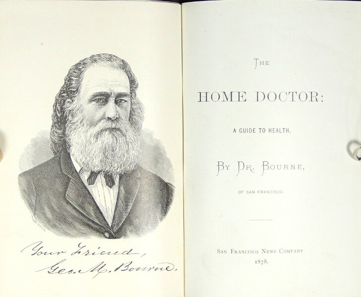 Item #33950 The home doctor: a guide to health. GEORGE M. BOURNE, Dr.