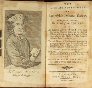 Item #34025 The life and adventures of Bampfylde-Moore Carew, commonly call the king of the...
