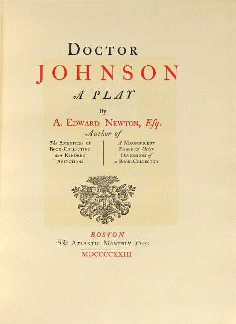 Item #34199 Doctor Johnson: a play. A. EDWARD NEWTON.