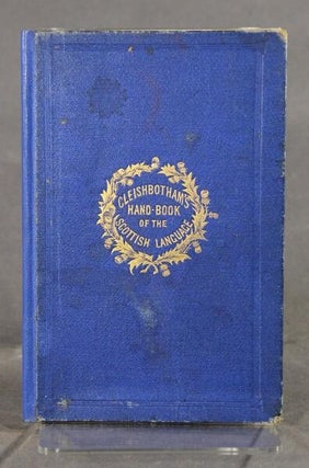 Item #34231 A handbook of the Scottish language. Cleishbotham the Younger