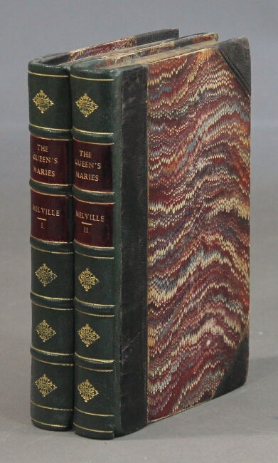 Item #34279 The Queen's maries. A romance of holyrood. G. J. WHYTE MELVILLE.