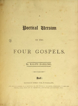 Item #34293 A poetical version of the four gospels. Ralph Darling