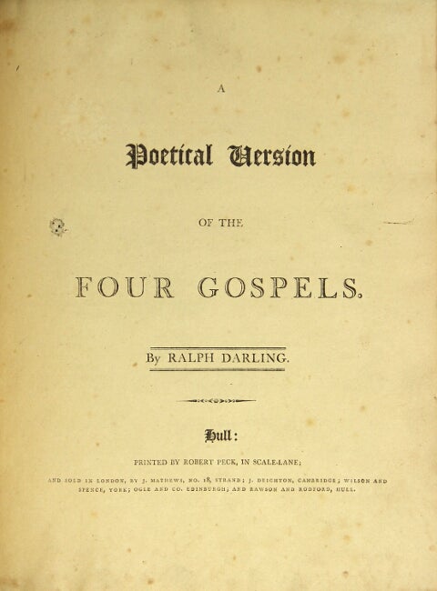 Item #34293 A poetical version of the four gospels. Ralph Darling.