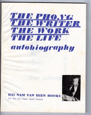 Item #34489 Thephong by Thephong. The writer: the work and the life autobiography. Thé...