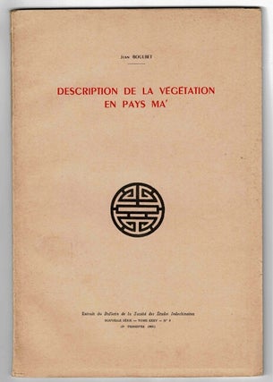 Item #34708 Description de la végétation en pays ma' (Boucle et plateu du Haut Donnai -...