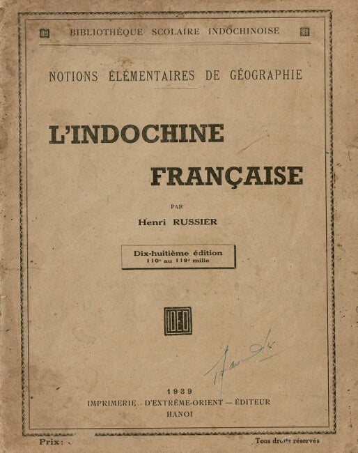 Item #34924 L'Indochine française: notions élémentaires de géographie. Henri Russier.