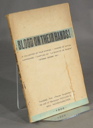 Item #35354 Blood on their hands. A collection of true stories. Stories of actual happenings....