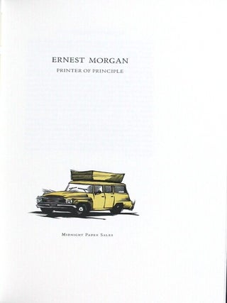 Ernest Morgan. Printer of principle