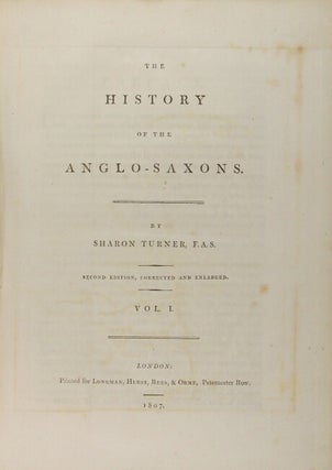 The history of the Anglo-Saxons ... Second edition, corrected and enlarged