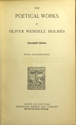 Item #35943 Poetical works ... Household Edition with illustrations. OLIVER WENDELL HOLMES