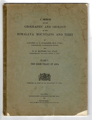 Item #35945 A sketch of the geography and geology of the Himalaya mountains and Tibet. S. G....