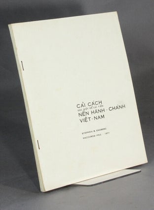 Item #35966 Cai ca'ch dac biet de ca'i tien nen hanh-cha'nh Viet-Nam. Stephen B. Engberg