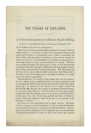 Item #36330 The theory of inflation. A critical examination of a ruinous popular fallacy....
