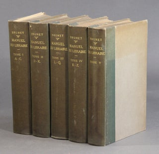 Item #36703 Manuel du libraire et de l'amateur de livres, contenant 1e un nouveau dictionnaire...