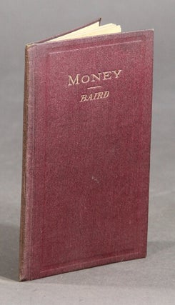 Item #36876 Money. Henry Carey Baird