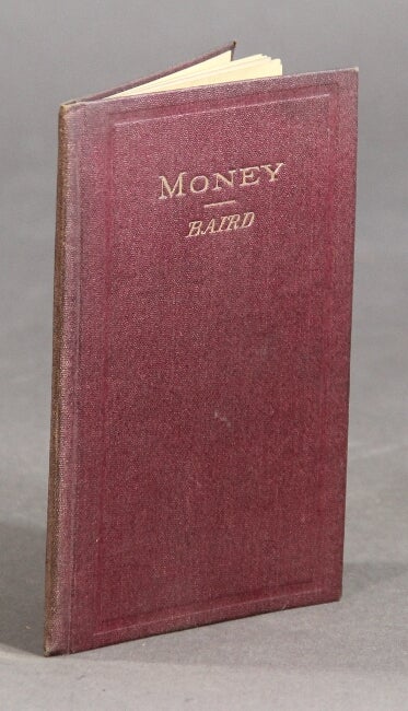 Item #36876 Money. Henry Carey Baird.