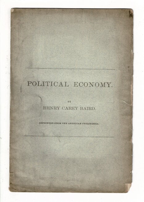 Item #36877 Political economy. Henry Carey Baird.