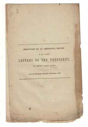 Item #36880 Strictures on an additional review of Mr. Carey's letters to the President. Henry...