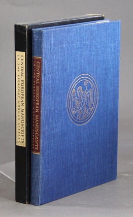 Item #36950 Central European manuscripts in the Pierpont Morgan library. Meta Harrsen