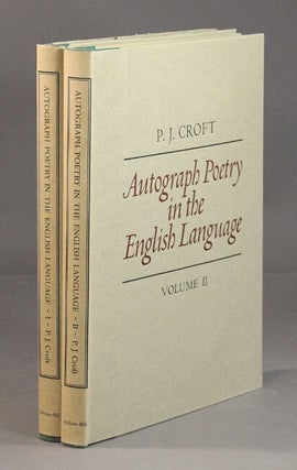 Autograph poetry in the English language: Facsimiles of original manucripts from the fourteenth to the twentieth century