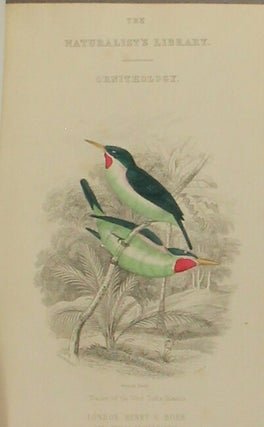 The naturalist's library. Edited by Sir William Jardine, Bart....Vol. XIII. Ornithology. Flycatchers.