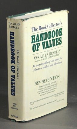 Item #37134 The book collector's handbook of values...1982-1983 edition. Van Allen Bradley