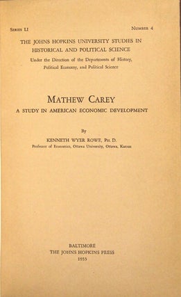 Mathew Carey. A study in American economic development