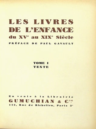 Item #37389 Les livres de l'enfance du XVe au XIXe siècle. Paul Gavault