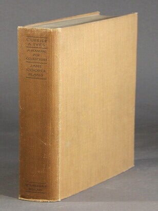 Item #37423 Currier & Ives a manual for collectors. Jane Cooper Bland