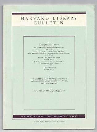 Item #37429 Harvard Library Bulletin. New Series. Spring 1995, Volume 6: Number 2