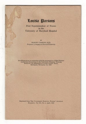 Item #37606 Louisa Parsons, first superintendent of nurses in the University of Maryland...