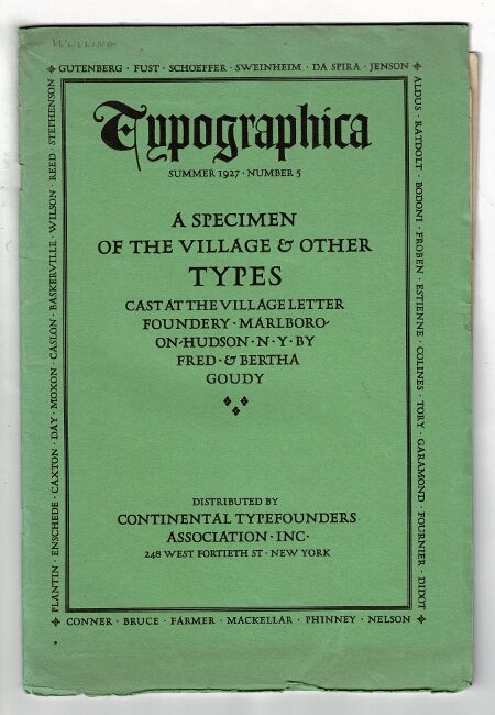 Item #37844 Typographica, number five. A specimen of the types & borders cast by Frederic & Bertha Goudy at the Village Letter Foundry, Marlborough-on-Hudson, N.Y.