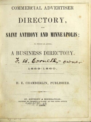 Item #38203 Commercial advertiser directory, for Saint Anthony and Minneapolis; to which is added...