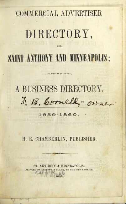 Item #38203 Commercial advertiser directory, for Saint Anthony and Minneapolis; to which is added a business directory, 1859-1860. H.E. Chamberlain, publisher