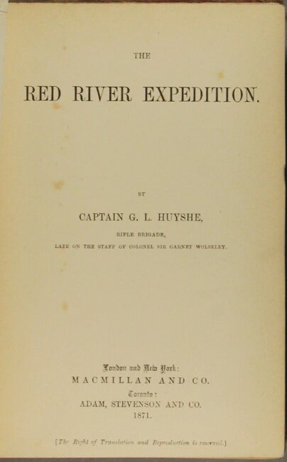 Item #38250 The Red River expedition. G. L. Huyshe, Capt.