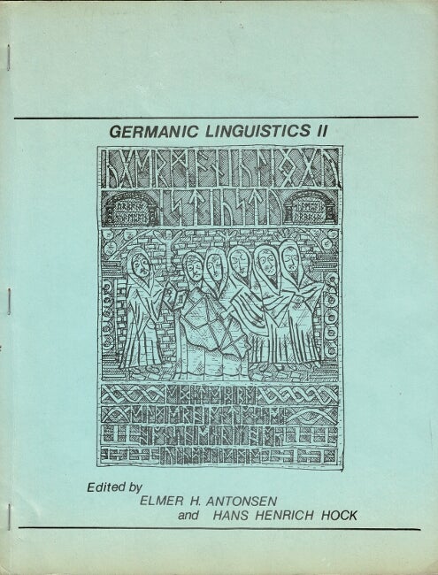 Item #38296 German linguistics II. Papers from the second Symposium on Germanic Linguistics, University of Illinois at Urbana-Champaign, 3-4 October 1986. Elmer H. Antonsen, eds Hans Henrich Hock.