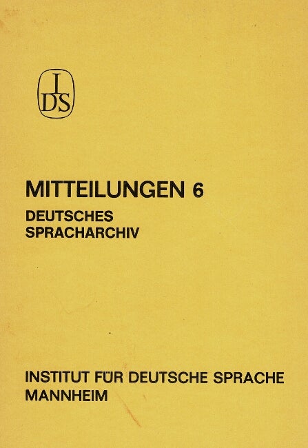 Item #38319 Das Deutsche spracharchiv im Institut für deutsche sprache. Edeltraud Knetschke, Margret Sperlbaum.