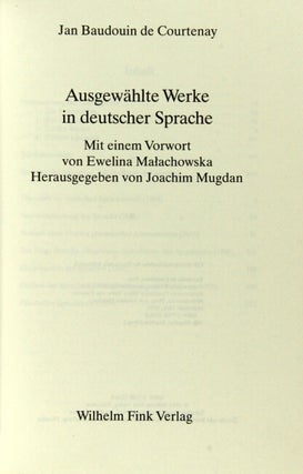 Ausgewählte werke in deutscher sprache. Min einem vorwort von Ewelina Malachowska. Herausgegeben von Joachim Mugdan